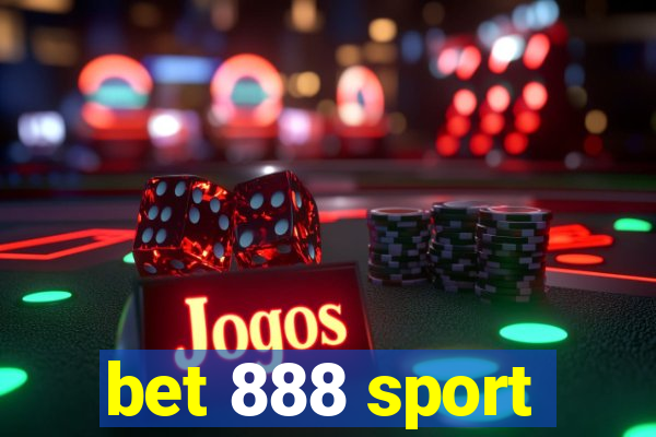 bet 888 sport